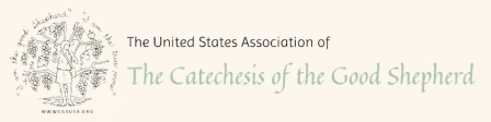 The Catechesis of the Good Shepherd